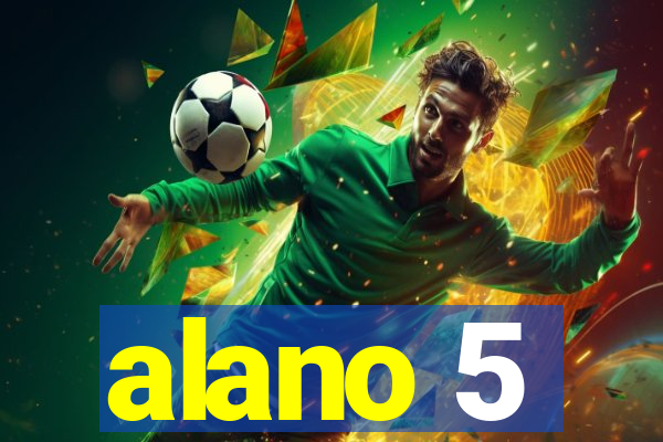alano 5